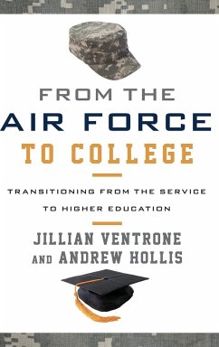 From the Air Force to College - Ventrone, Jillian; Hollis, Andrew