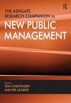 The Ashgate Research Companion to New Public Management - Christensen, Tom; Lægreid, Per