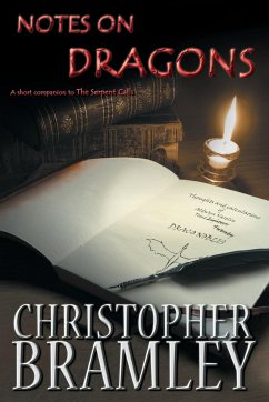 Notes On Dragons - Bramley, Christopher