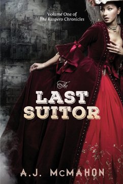 The Last Suitor - McMahon, A J