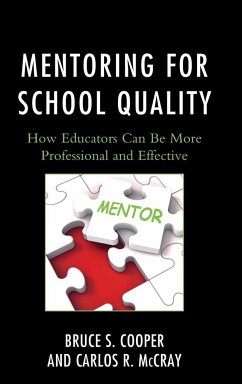 Mentoring for School Quality - Cooper, Bruce S.; Mccray, Carlos R.