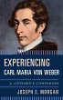 Experiencing Carl Maria von Weber - Bild 1