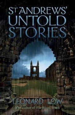 St Andrews' Untold Stories - Low, Leonard