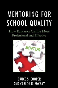 Mentoring for School Quality - Cooper, Bruce S.; Mccray, Carlos R.