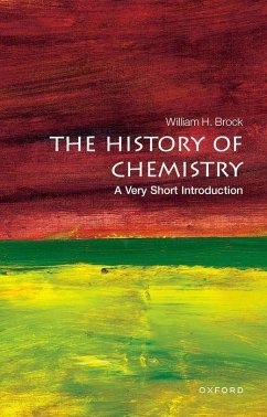 The History of Chemistry: A Very Short Introduction - Brock, William Hodson