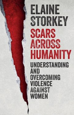 Scars Across Humanity - Storkey, Dr Elaine (Reader)