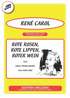 Rote Rosen, rote Lippen, roter Wein (fixed-layout eBook, ePUB) - Hoff, André; Harden, Michael; Carol, René