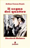 Sherlock Holmes: Il segno dei quattro (eBook, ePUB)