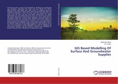 GIS Based Modelling Of Surface And Groundwater Supplies - Mane, Mahanand;Singh, D. K.