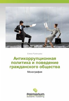 Antikorrupcionnaya politika i povedenie grazhdanskogo obshhestva - Rumyanceva, Elena