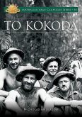 To Kokoda To Kokoda