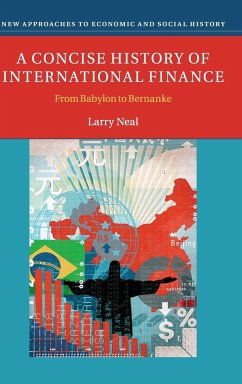 A Concise History of International Finance - Neal, Larry