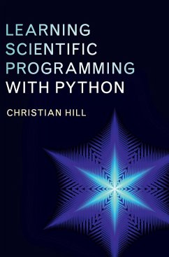 Learning Scientific Programming with Python - Hill, Christian