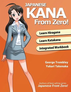 Japanese Kana From Zero! - Trombley, George; Takenaka, Yukari