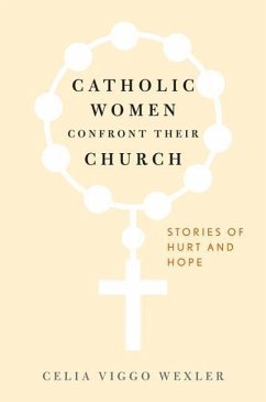 Catholic Women Confront Their Church - Wexler, Celia Viggo