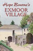Hope Bourne's Exmoor Village Hope Bourne's Exmoor Village