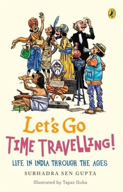 Lets Go Time Travelling - Gupta, Subhadra Sen