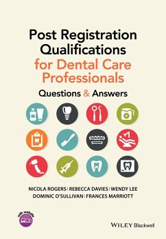 Post Registration Qualifications for Dental Care Professionals - O'Sullivan, Dominic; Marriott, Frances; Rogers, Nicola; Davies, Rebecca; Lee, Wendy
