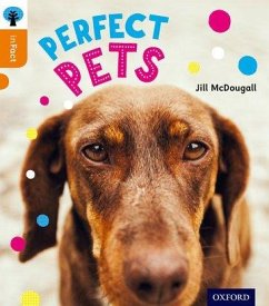 Oxford Reading Tree inFact: Level 6: Perfect Pets - McDougall, Jill