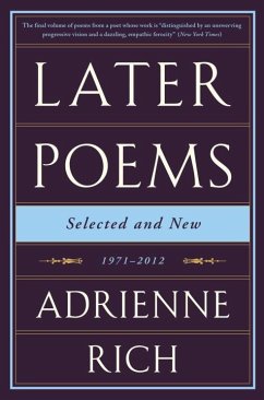 Later Poems: Selected and New - Rich, Adrienne