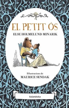 El petit ós - Minarik, Else Holmelund; Holmelund Minarik, Else