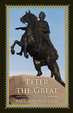 Peter the Great - Bushkovitch, Paul