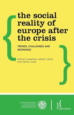 The Social Reality of Europe After the Crisis - Diamond, Patrick; Liddle, Roger; Sage, Daniel