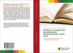 Mulheres e homens de assentamento desenvolvendo o meio rural - Campos, Francieli do Rocio de;Staduto, Jefferson A.