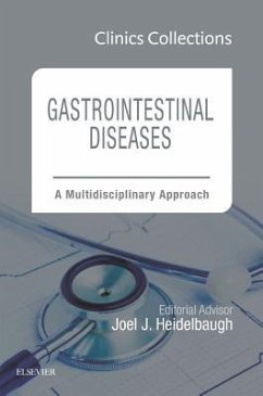 Gastrointestinal Diseases: A Multidisciplinary Approach (Clinics Collections) - Heidelbaugh, Joel J.