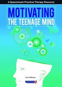 Motivating the Teenage Mind - Hoffman, Eva