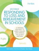 Responding to Loss and Bereavement in Schools: A Training Resource to Assess, Evaluate and Improve the School Response