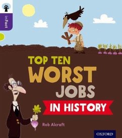 Cover Oxford Reading Tree inFact: Level 11: Top Ten Worst Jobs in History