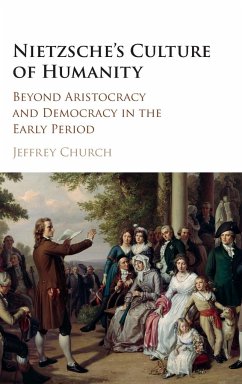 Nietzsche's Culture of Humanity - Church, Jeffrey