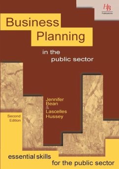 Business Planning in the Public Sector - Bean, Jennifer; Hussey, Lascelles