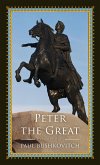 Peter the Great, Second Edition