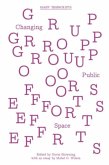 Group Efforts - Changing Public Space Group Efforts - Changing Public Space