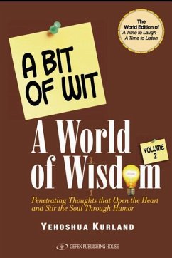 A Bit of Wit, a World of Wisdom - Kurland, Yehoshua