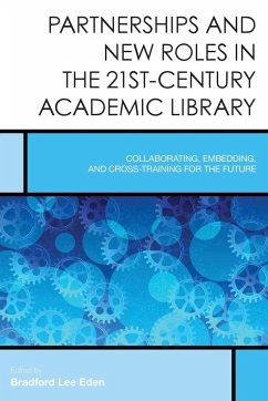 Partnerships and New Roles in the 21st-Century Academic Library