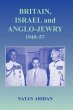 Britain, Israel and Anglo-Jewry 1949-57 - Bild 1