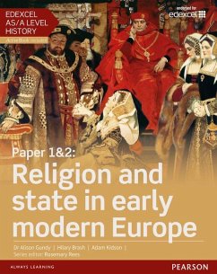 Edexcel AS/A Level History, Paper 1&2: Religion and state in early modern Europe Student Book + ActiveBook - Gundy, Alison;Brash, Hilary;Kidson, Adam