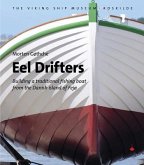 Eel Drifters: Building a Traditional Fishing Boat from the Danish Island of Fejø