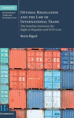 Optimal Regulation and the Law of International Trade - Rigod, Boris