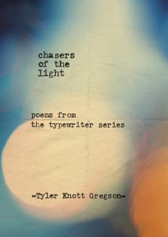 Chasers of the Light - Knott Gregson, Tyler