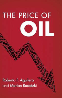 The Price of Oil - Aguilera, Roberto F.; Radetzki, Marian