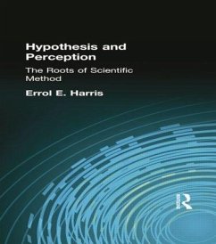 Hypothesis and Perception - Harris, Errol E
