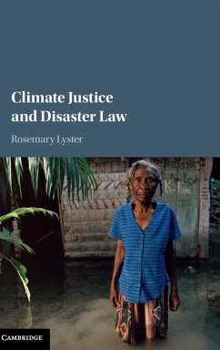 Climate Justice and Disaster Law - Lyster, Rosemary