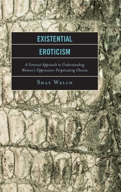 Existential Eroticism - Welch, Shay