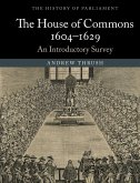 The House of Commons 1604-1629