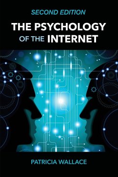 The Psychology of the Internet - Wallace, Patricia (University of Maryland, University College)