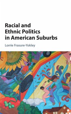 Racial and Ethnic Politics in American Suburbs - Frasure-Yokley, Lorrie